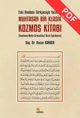Eski Anadolu Türkçesiyle Yazılmış Muhtasar Bir Klasik Kozmos Kitabı - İnceleme - Metin - Gramatikal kitap kapağı