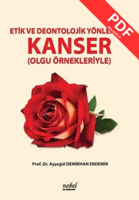 Etik Ve Deontolojik Yönleriyle Kanser kitap kapağı
