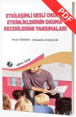 Etkileşimli Sesli Okuma Etkinliklerinin Okuma Becerilerine Yansımaları kitap kapağı