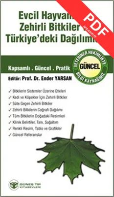 Evcil Hayvanlarda Zehirli Bitkiler ve Türkiye'deki Dağılımları kitap kapağı