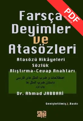 Farsça Deyimler ve Atasözleri - Atasözü Hikayeleri Sözlük Alıştırma - Cevap Anahtarı kitap kapağı