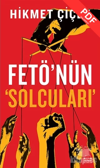 Fetö`nün Solcuları Kırmızı Kedi Yayınevi