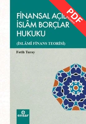 Finansal Açıdan İslam Borçlar Hukuku-İslami Finans Teorisi kitap kapağı