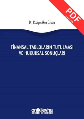 Finansal Tabloların Tutulması ve Hukuksal Sonuçları kitap kapağı