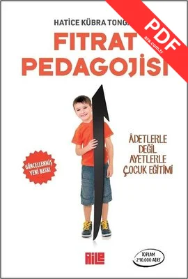 Fıtrat Pedagojisi - Adetlerle Değil Ayetlerle Çocuk Eğitimi kitap kapağı