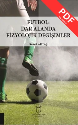Futbol: Dar Alanda Fizyolojik Değişimler kitap kapağı