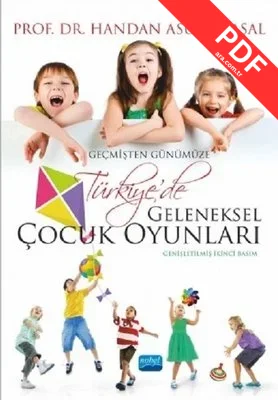 Geçmişten Günümüze Türkiye'de Geleneksel Çocuk Oyunları kitap kapağı