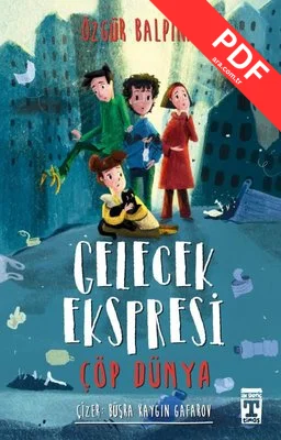 Gelecek Ekspresi ve Çöp Dünya kitap kapağı