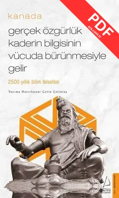Gerçek Özgürlük Kaderin Bilgisinin Vücuda Bürünmesiyle Gelir - Kanada kitap kapağı