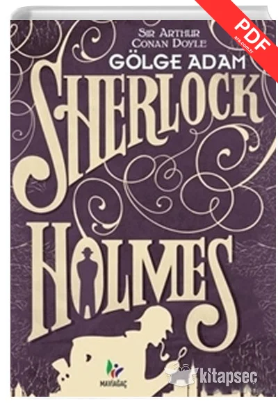 Gölge Adam Sherlock Holmes Sir Arthur Conan Doyle Mavi Ağaç Yayınları