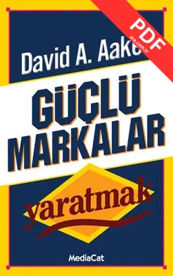 Güçlü Markalar Yaratmak kitap kapağı