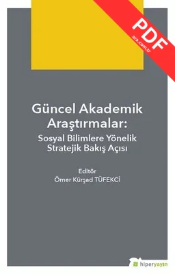Güncel Akademik Araştırmalar-Sosyal Bilimlere Yönelik Stratejik Bakış Açısı kitap kapağı