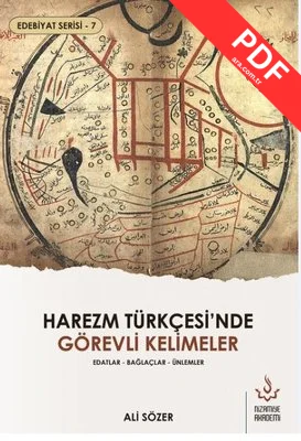 Harezm Türkçesi'nde Görevli Kelimeler - Edatlar - Bağlaçlar - Ünlemler kitap kapağı