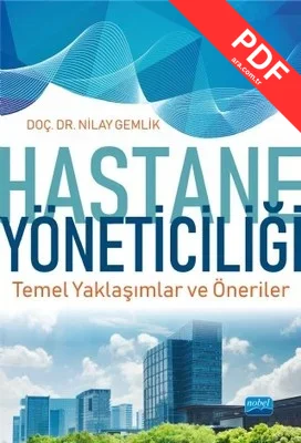 Hastane Yöneticiliği Temel Yaklaşımlar ve Öneriler kitap kapağı