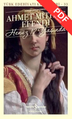 Henüz 17 Yaşında-Günümüz Türkçesiyle-Türk Edebiyat Klasikleri 33 kitap kapağı