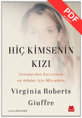 Hiç Kimsenin Kızı - İstismardan Kurtulmak ve Adalet İçin Mücadele kitap kapağı