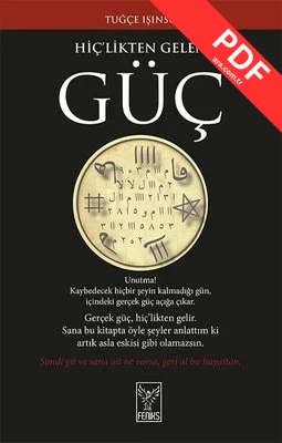 Hiç'likten Gelen Güç kitap kapağı