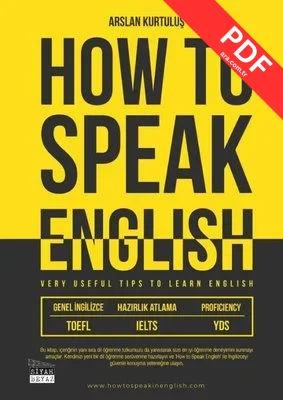 How to Speak English - Very Useful Tips to Learn English - TOEFL IELTS YDS kitap kapağı