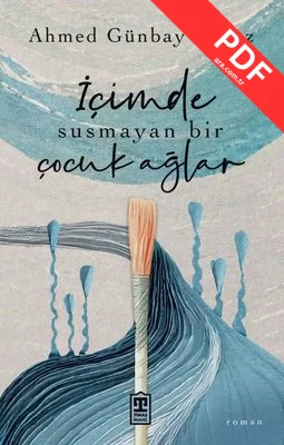 İçimde Susmayan Bir Çocuk Ağlar kitap kapağı