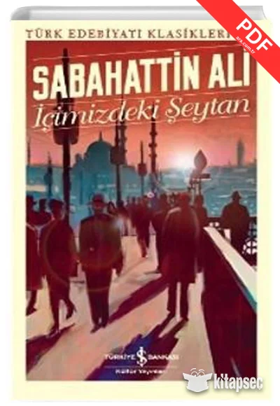 İçimizdeki Şeytan Sabahattin Ali İş Bankası Kültür Yayınları
