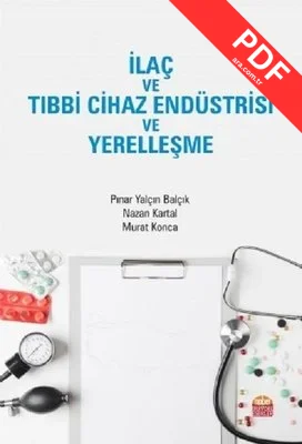 İlaç ve Tıbbi Cihaz Endüstrisi ve Yerelleşme kitap kapağı