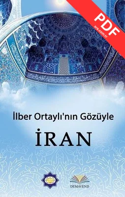 İlber Ortaylı'nın Gözünden İran kitap kapağı