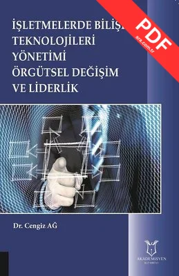 İşletmelerde Bilişim Teknolojileri Yönetimi Örgütsel Değişim ve Liderlik kitap kapağı