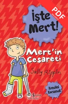İşte Mert! Mert'in Cesareti - Kendini Korumak kitap kapağı