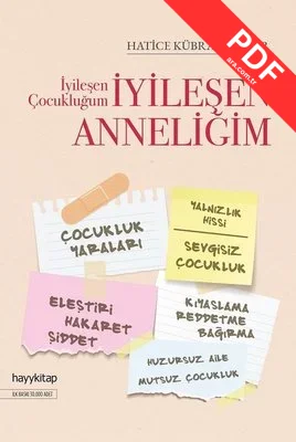 İyileşen Çocukluğum İyileşen Anneliğim kitap kapağı