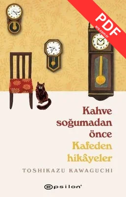 Kahve Soğumadan Önce Kafeden Hikayeler kitap kapağı