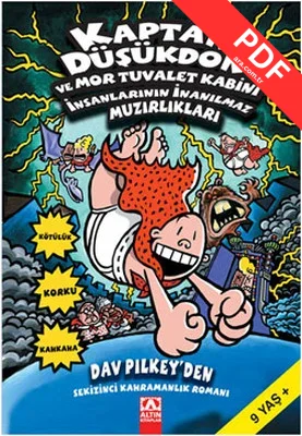 Kaptan Düşükdon ve Mor Tuvalet Kabini İnsanlarının İnanılmaz Muzırlıkları kitap kapağı