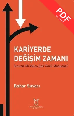 Kariyerde Değişim Zamanı Sınırsız Mı Yoksa Çok Yönlü Müsünüz? kitap kapağı