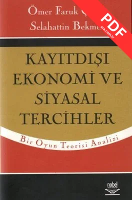 Kayıtdışı Ekonomi ve Siyasal Tercihler kitap kapağı