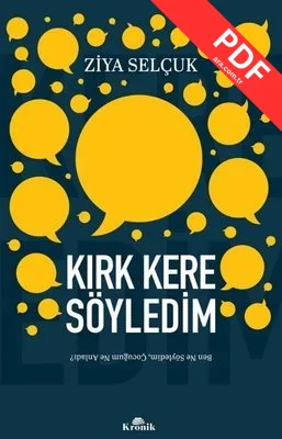 Kırk Kere Söyledim - Ben Ne Söyledim Çocuğum Ne Anladı? kitap kapağı