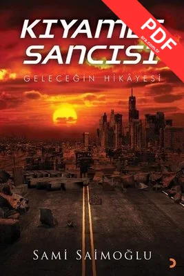 Kıyamet Sancısı - Geleceğin Hikayesi kitap kapağı