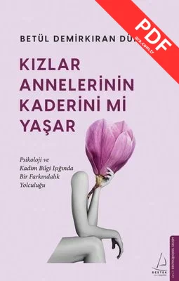 Kızlar Annelerinin Kaderini mi Yaşar kitap kapağı