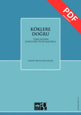 Köklere Doğru - Türk Dilinin Dokuz Bin Yıllık Macerası kitap kapağı