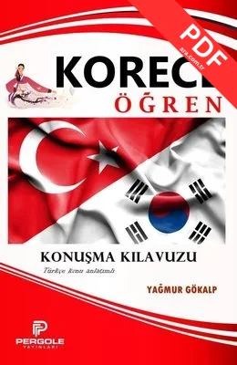 Korece Öğren - Konuşma Kılavuzu - Türkçe Konu Anlatımlı kitap kapağı