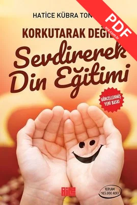 Korkutarak Değil Sevdirerek Din Eğitimi kitap kapağı