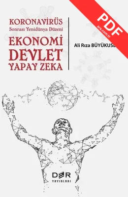 Koronavirüs Sonrası Yenidünya Düzeni Ekonomi-Devlet-Yapay Zeka kitap kapağı