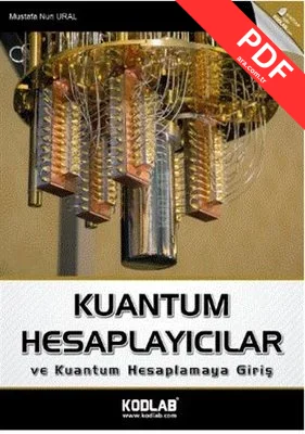 Kuantum Hesaplayıcılar ve Kuantum Hesaplamaya Giriş kitap kapağı