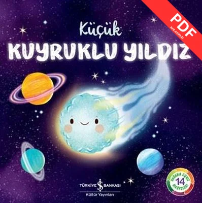 Küçük Kuyruklu Yıldız - Doğanın Eşsiz 14 Hikayeleri kitap kapağı