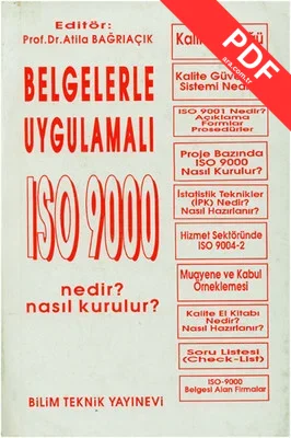 Küçük ve Ortaboy İşletmelerde Belgelerle Uygulamalı ISO 9000 Nedir? Nasıl Kurulur? kitap kapağı