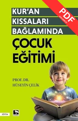 Kur'an Kıssaları Bağlamında Çocuk Eğitimi kitap kapağı