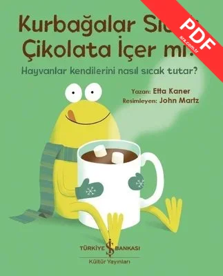 Kurbağalar Sıcak Çikolata İçer mi? kitap kapağı