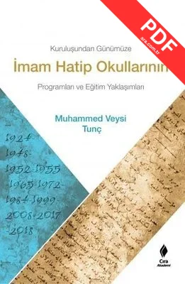 Kuruluşundan Günümüze İmam Hatip Okullarının Programları ve Eğitim Yaklaşımları kitap kapağı