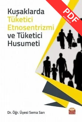 Kuşaklarda Tüketici Etnosentrizmi ve Tüketici Husumeti kitap kapağı