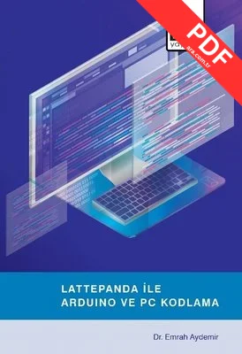 Lattepanda ile Ardunio ve PC Kodlama kitap kapağı