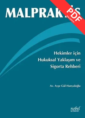 Malpraktis - Hekimler İçin Hukuksal Yaklaşım kitap kapağı