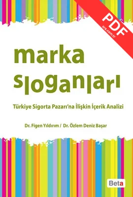 Marka Sloganları - Türkiye Sigorta Pazarı'na İlişkin İçerik Analizi kitap kapağı